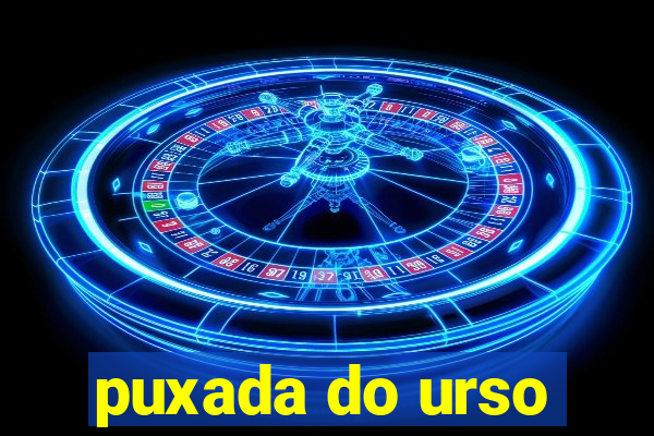 puxada do urso